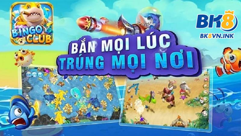 Chọn lựa nhà cái uy tín để tham gia sân chơi bắn cá Bingo đổi thưởng