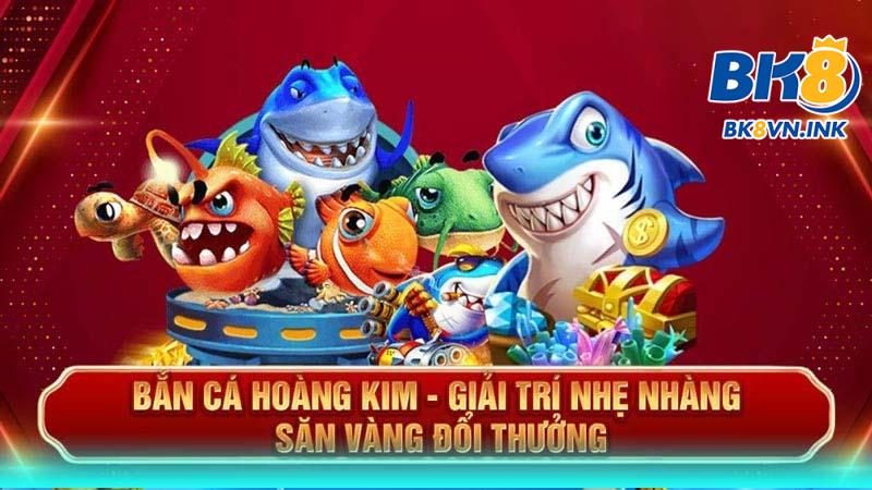 Giới thiệu các thông tin về game bắn cá hoàng kim