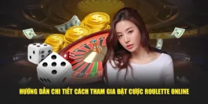 Cách Chơi Roulette Nhà Cái BK8 Hiệu Quả Nhất Cho Người Mới